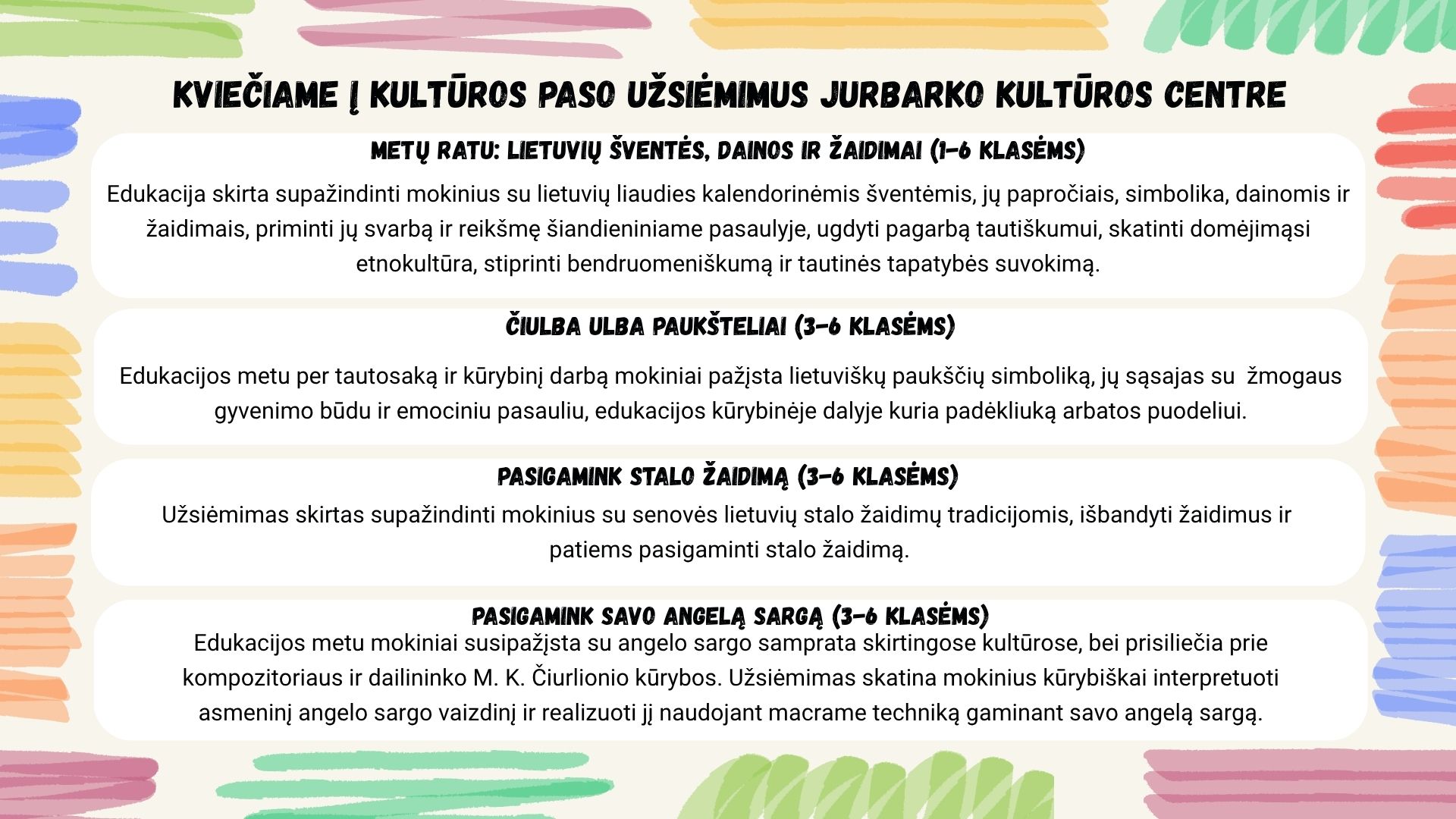 Kviečiame į KULTŪROS PASO užsiėmimus Jurbarko kultūros centre!